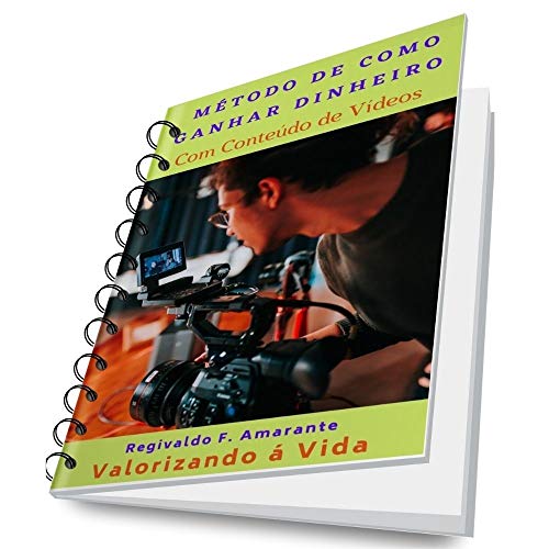 Capa do livro: Método de como ganhar dinheiro com conteúdo de vídeos: Ganhar dinheiro com vídeos na internet - Ler Online pdf