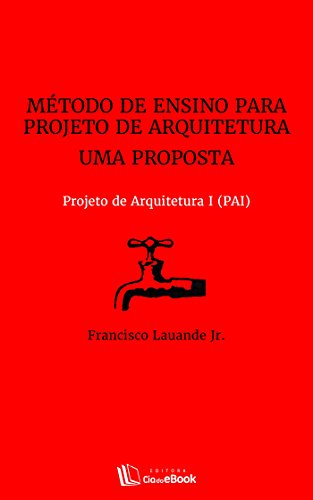 Livro PDF Método de ensino para projeto de arquitetura: Uma proposta