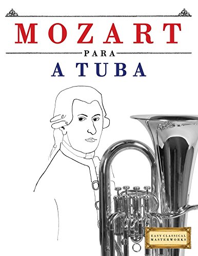 Livro PDF Mozart para a Tuba: 10 peças fáciles para a Tuba livro para principiantes