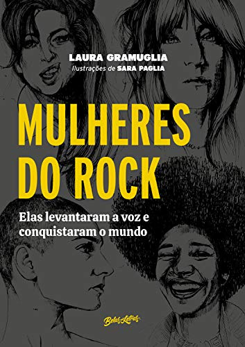 Livro PDF: Mulheres do Rock: Elas levantaram a voz e conquistaram o mundo