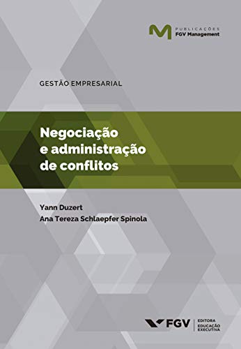 Livro PDF Negociação e administração de conflitos (Publicações FGV Management)