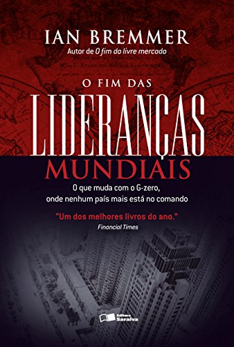 Livro PDF O FIM DAS LIDERANÇAS MUNDIAIS