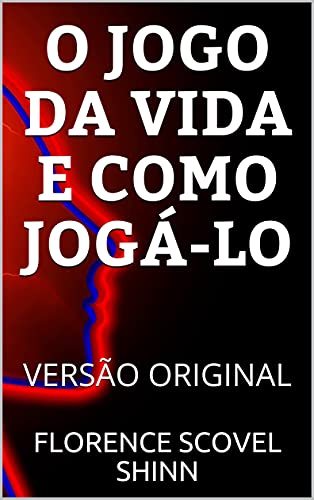 Livro PDF O JOGO DA VIDA E COMO JOGÁ-LO: VERSÃO ORIGINAL