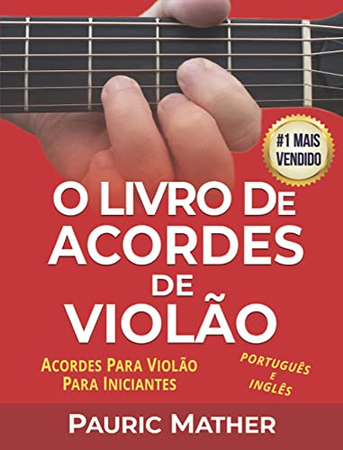 Livro PDF O Livro De Acordes De Violão: Acordes De Violão Para Iniciantes y Músicos