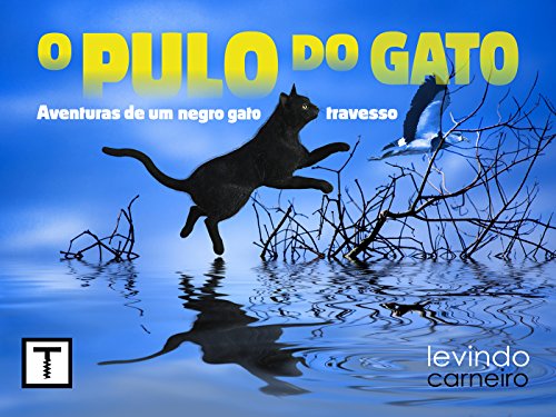 Livro PDF O Pulo do Gato: Aventuras de um gato preto travesso