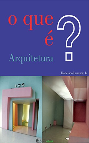 Livro PDF O que é Arquitetura?