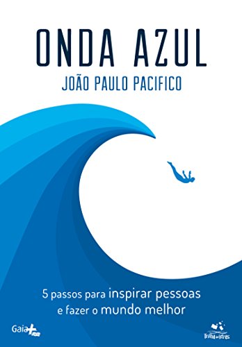 Livro PDF Onda Azul: 5 passos para inspirar pessoas e fazer um mundo melhor.