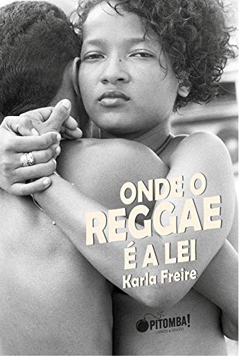 Capa do livro: Onde o reggae é a lei - Ler Online pdf