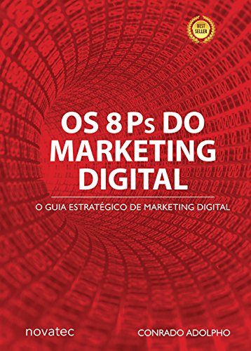 Capa do livro: Os 8 Ps do Marketing Digital: O Guia Estratégico de Marketing Digital - Ler Online pdf