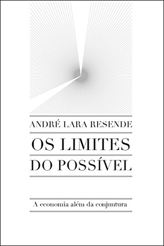 Capa do livro: Os limites do possível: A economia além da conjuntura - Ler Online pdf