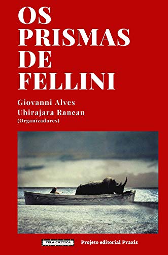 Capa do livro: Os Prismas de Fellini - Ler Online pdf