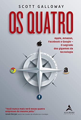 Capa do livro: Os Quatro: Apple, Amazon, Facebook e Google. O Segredo dos Gigantes da Tecnologia - Ler Online pdf