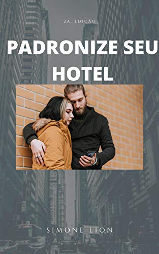 Livro PDF PADRONIZE SEU HOTEL: 2a. edição