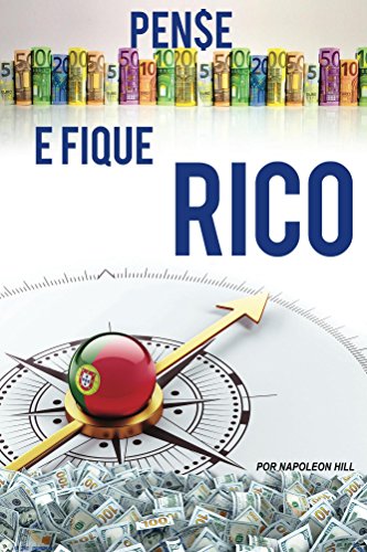 Capa do livro: Pense e Fique Rico: Este livro pode ser 1 milhão de dólares para você! - Ler Online pdf
