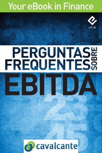 Livro PDF Perguntas Frequentes Sobre EBITDA (Your eBook in Finance Livro 1)