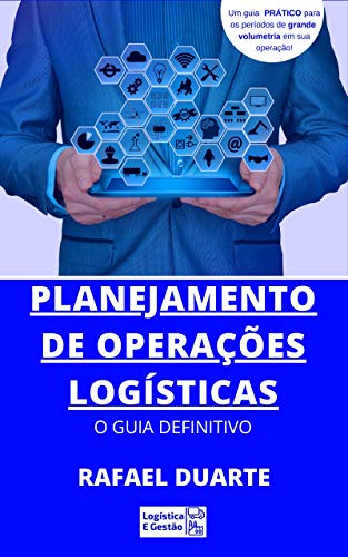 Capa do livro: Planejamento de Operações Logísticas: O guia definitivo - Ler Online pdf