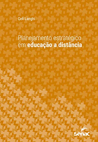 Capa do livro: Planejamento estratégico em educação a distância (Série Universitária) - Ler Online pdf