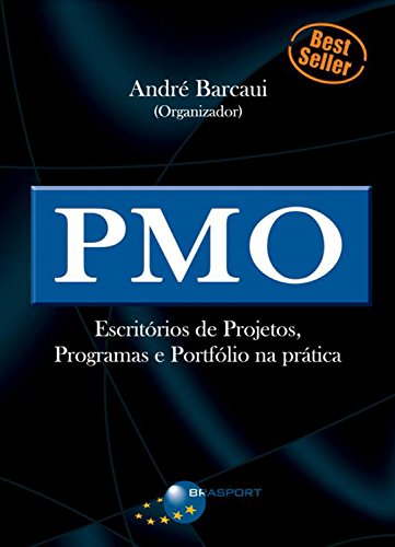 Capa do livro: PMO – Escritórios de Projetos, Programas e Portfólio na prática - Ler Online pdf