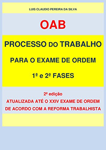 Livro PDF PROCESSO DO TRABALHO PARA O EXAME DE ORDEM: 1ª E 2ª FASES