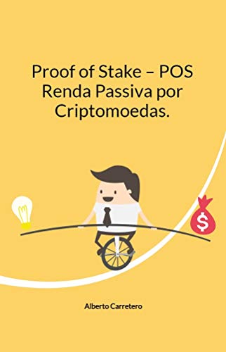 Capa do livro: Proof of Stake – POS: Renda Passiva Online por Criptomoedas - Ler Online pdf