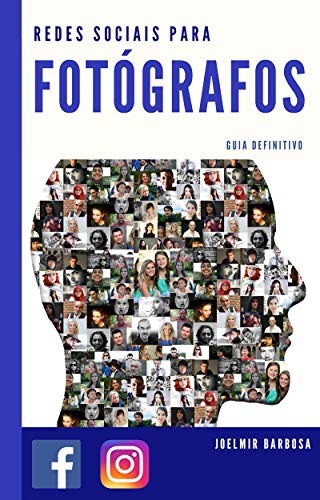 Livro PDF Redes Sociais para Fotógrafos: Guia Definitivo