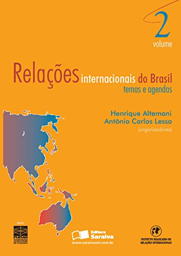 Capa do livro: RELAÇÕES INTERNACIONAIS DO BRASIL – VOL.2 - Ler Online pdf