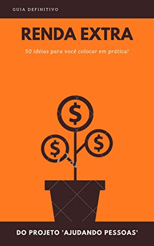 Capa do livro: Renda Extra : 50 ideias para você colocar em prática! - Ler Online pdf