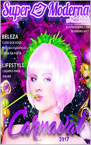 Capa do livro: Revista Super Moderna – Fevereiro 2017 - Ler Online pdf
