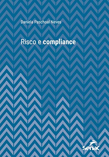 Capa do livro: Risco e compliance (Série Universitária) - Ler Online pdf