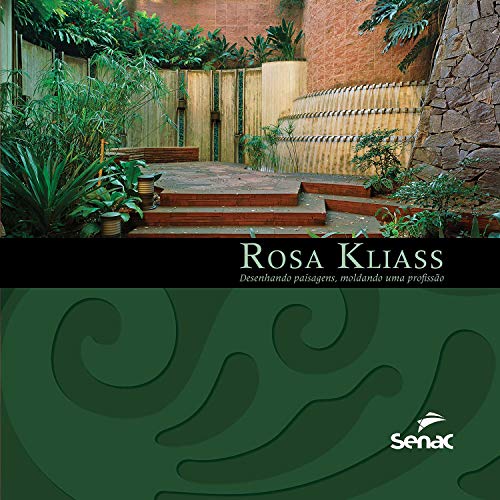 Livro PDF: Rosa Kliass: desenhando paisagens, moldando uma profissão
