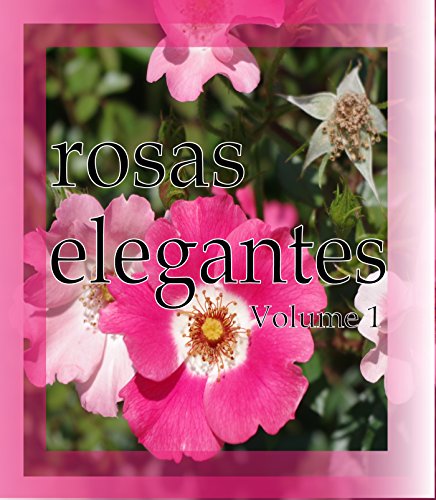 Livro PDF rosas elegantes Volume 1