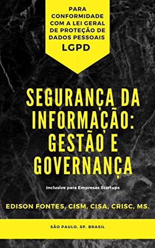 Capa do livro: Segurança da Informação: Gestão e Governança: (Conformidade para a LGPD) - Ler Online pdf