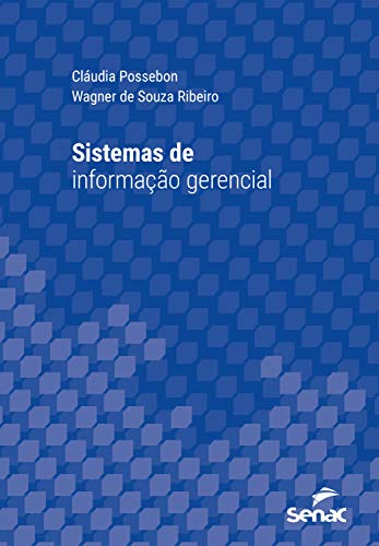 Capa do livro: Sistemas de informação gerencial (Série Universitária) - Ler Online pdf