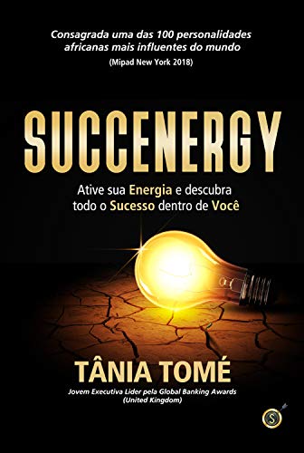 Livro PDF Succenergy: Ative sua energia e descubra todo o sucesso dentro de você