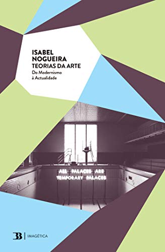 Capa do livro: Teorias da Arte – Do Modernismo à Actualidade - Ler Online pdf