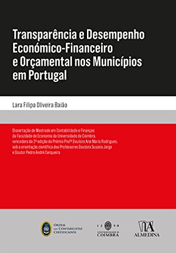 Capa do livro: Transparência e Desempenho Económico-Financeiro e Orçamental nos Municípios em Portugal - Ler Online pdf