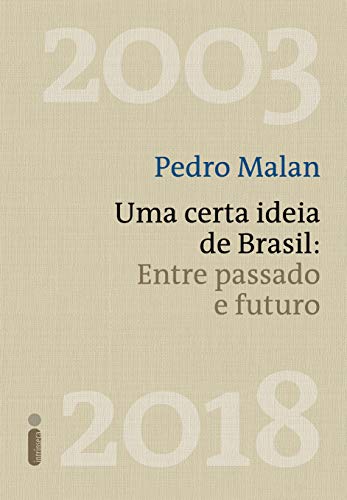 Livro PDF Uma certa ideia de Brasil: Entre passado e futuro