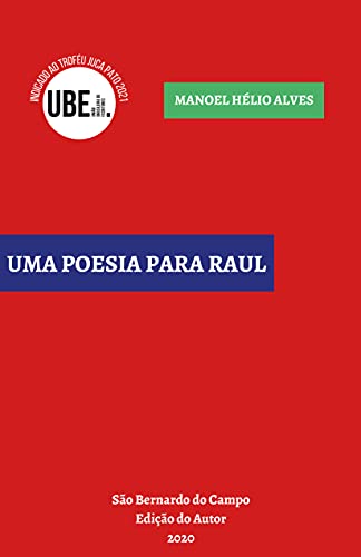 Capa do livro: Uma Poesia Para Raul: Indicado ao Troféu Juca Pato 2021 - Ler Online pdf