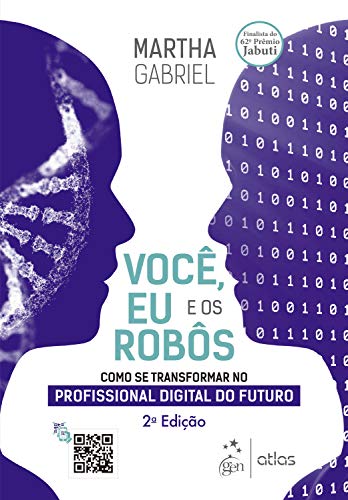 Livro PDF Você, Eu e os Robôs: Como se Transformar no Profissional Digital do Futuro