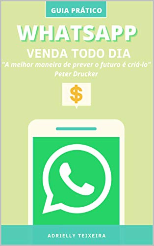 Capa do livro: Whatsapp – Venda todo Dia - Ler Online pdf