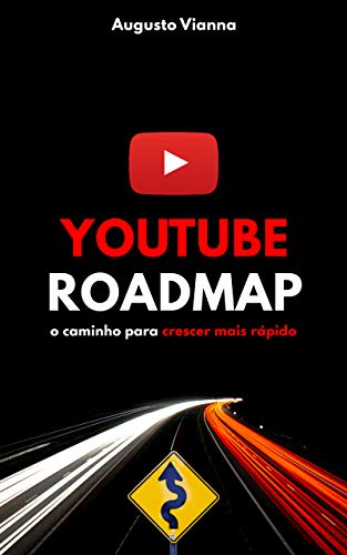 Capa do livro: YouTube Roadmap: o caminho para crescer mais rápido - Ler Online pdf