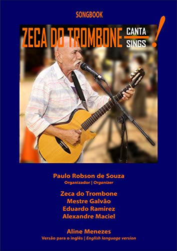 Capa do livro: Zeca do Trombone canta!: Zeca do Trombone sings! - Ler Online pdf