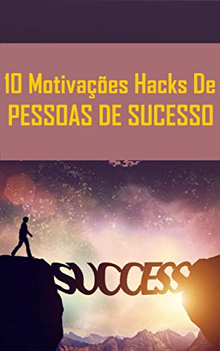 Livro PDF 10 Hacks De Pessoas de Sucesso (Super Secreto)