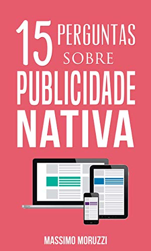Capa do livro: 15 Perguntas Sobre Publicidade Nativa - Ler Online pdf