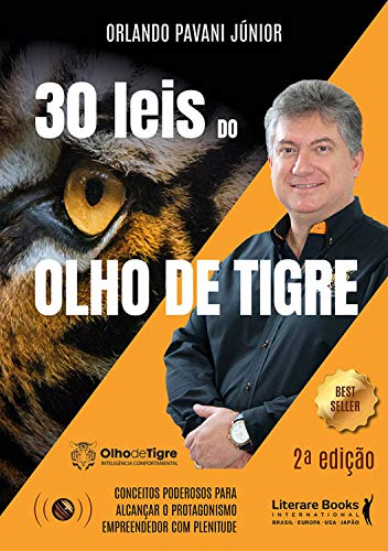 Capa do livro: 30 leis do olho de tigre – 2º edição: Conceitos poderosos para alcançar o protagonismo empreendendo com plenitude - Ler Online pdf