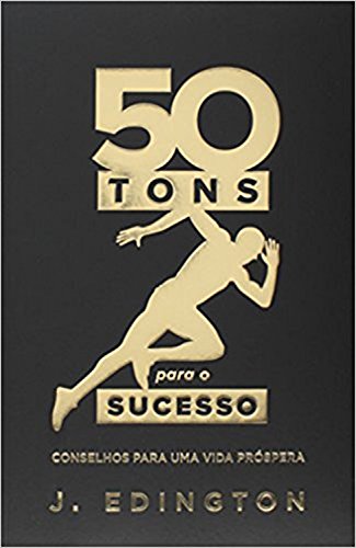 Livro PDF 50 tons para o sucesso: Conselhos para uma vida próspera