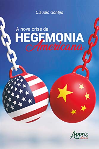 Capa do livro: A Nova Crise da Hegemonia Americana - Ler Online pdf