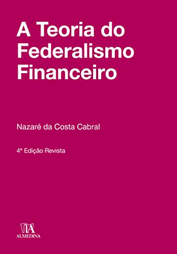 Livro PDF A Teoria do Federalismo Financeiro – 4º Edição