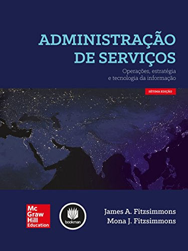 Livro PDF Administração de Serviços: Operações, Estratégia e Tecnologia da Informação