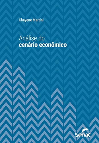 Livro PDF: Análise do cenário econômico (Série Universitária)